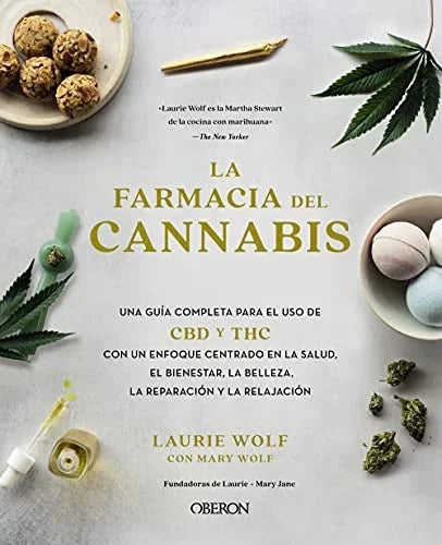 Libro LA FARMACIA DEL CANNABIS de WOLF LAURIE Y MARY WOLF en Colombia, medicina