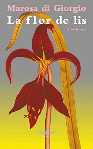 Libro LA FLOR DE LIS de DI GIORGIO MAROSA en Colombia, literatura