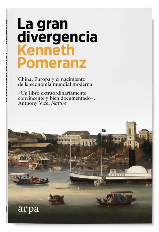 La Gran Divergencia - Pomeranz Kennteh - Arpa
