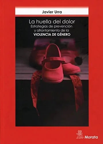 Libro LA HUELLA DEL DOLOR ESTRATEGIAS DE PREV de URRA JAVIER en Colombia, pedagogia
