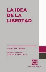 Libro LA IDEA DE LA LIBERTAD de SKINNER QUENTIN en Colombia, politica
