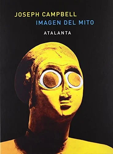 Libro LA IMAGEN DEL MITO de CAMPELL JOSSEPH en Colombia, antropologia