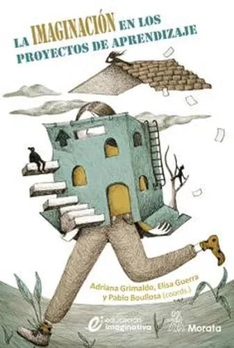 Libro LA IMAGINACION EN LOS PROYECTOS DE APRENDIZAJE de GRIMALDO ADRIAN en Colombia, pedagogia