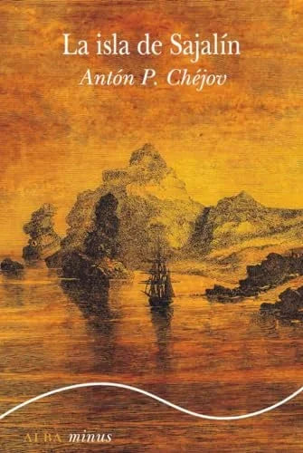 Libro LA ISLA DE SAJALIN de CHEJOV ANTON P. en Colombia, literatura