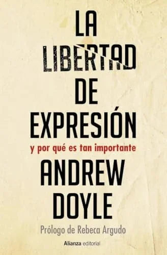 Libro LA LIBERTAD DE EXPRESION de ANDREW DOYLE en Colombia, ensayo