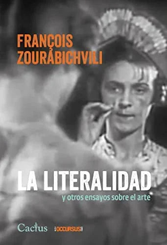 Libro LA LITERALIDAD Y OTROS ENSAYOS SOBRE ARTE de ZOURABICHVILI FRANCOIS en Colombia, filosofia