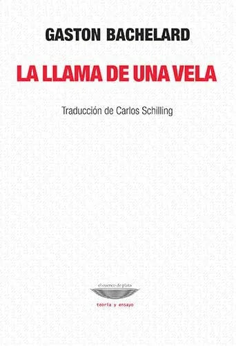 Libro LA LLAMA DE UNA VELA de BACHELARD GASTON en Colombia, ensayo