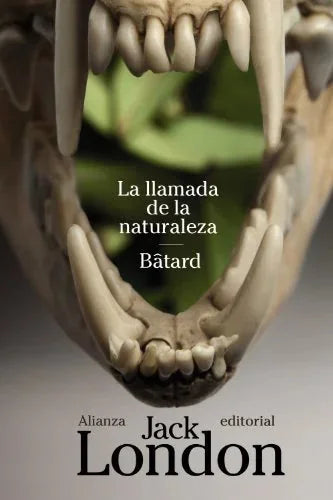 Libro LA LLAMADA DE LA NATURALEZA / BATARD de LONDON JACK en Colombia, literatura