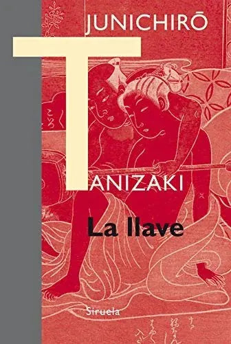 Libro LA LLAVE de TANIZAKI JUNICHIRO en Colombia, literatura