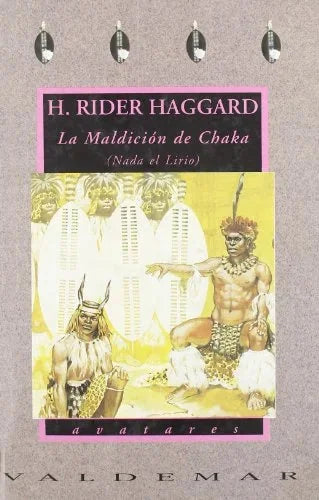 Libro LA MALDICION DE CHAKA de HAGGARD H. RIDER en Colombia, literatura