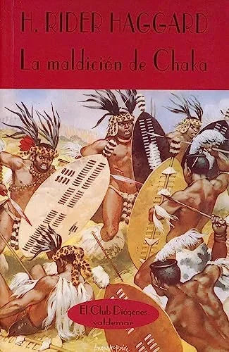 Libro LA MALDICION DE CHAKA NADA EL LIRIO de HAGGARD HENRY RIDER en Colombia, literatura