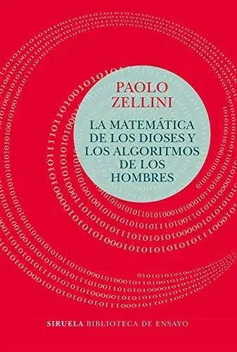 Libro LA MATEMATICA DE LOS DIOSES Y LOS ALGORI de ZELLINI PAOLO en Colombia, matematicas