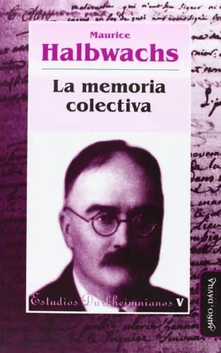 Libro LA MEMORIA COLECTIVA: ESTUDIOS DURKHEIMNIANOS V de HALBWACHS MAURICE en Colombia, sociologia