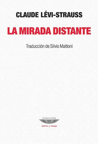 Libro LA MIRADA DISTANTE de LEVI-STRAUSS CLAUDE en Colombia, antropologia