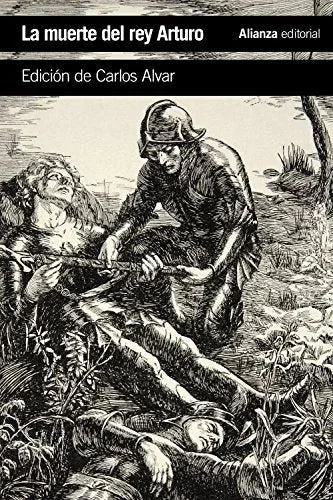 Libro LA MUERTE DEL REY ARTURO de EDICION DE CARLOS ALVAR en Colombia, literatura