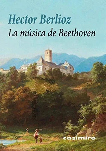 Libro LA MUSICA DE BEETHOVEN de BERLIOZ HECTOR en Colombia, musica libros