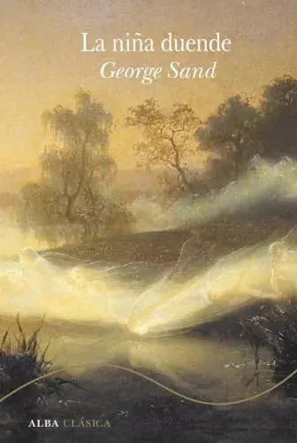 Libro LA NIÑA DUENDE de SAND GEORGE en Colombia, literatura