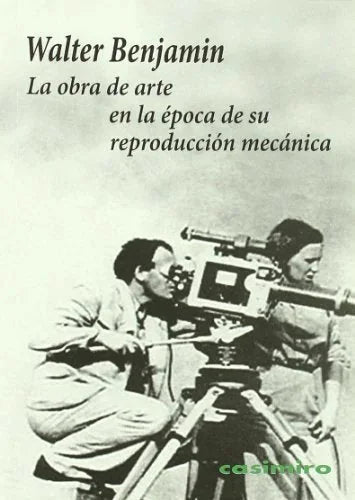 Libro LA OBRA DE ARTE EN LA EPOCA DE SU REPRODUCCION TECNICA de BENJAMIN WALTER en Colombia, estetica