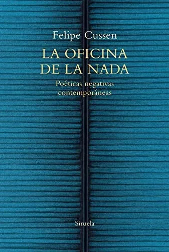 Libro LA OFICINA DE LA NADA de CUSSEN FELIPE en Colombia, ensayo