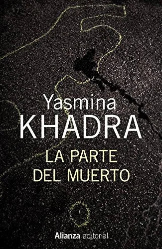 Libro LA PARTE DEL MUERTO de KHADRA YASMINA en Colombia, literatura