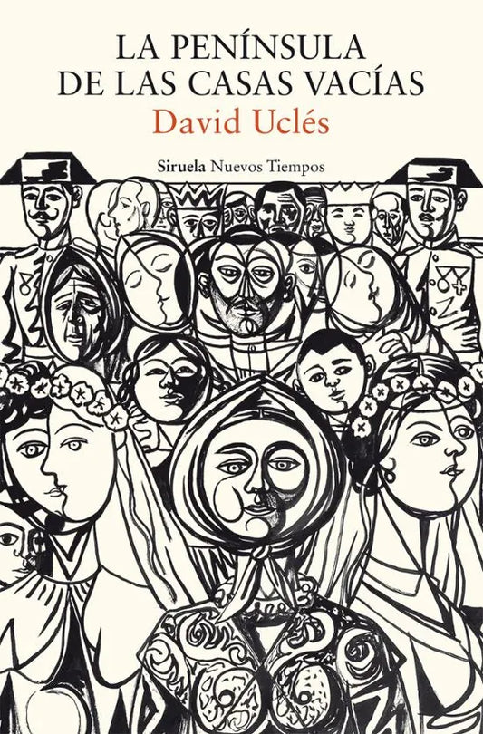 Portada del libro La Peninsula De Las Casas Vacias, de Ucles David (Siruela)