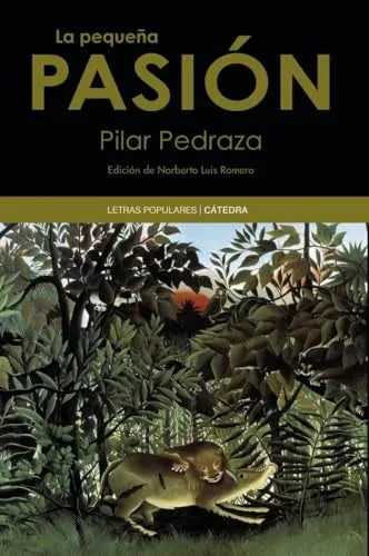 Libro LA PEQUENA PASION de PEDRAZA PILAR en Colombia, literatura