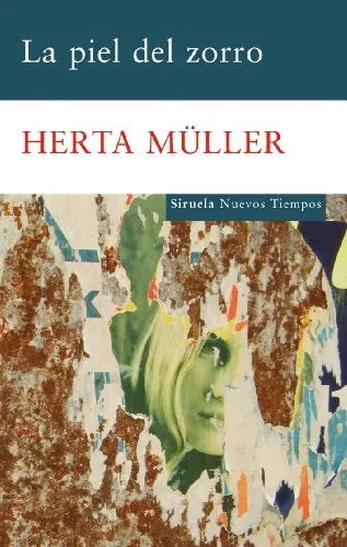 Libro LA PIEL DE ZORRO de MULLER HERTA en Colombia, literatura