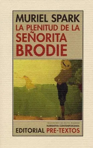 Libro LA PLENITUD DE LA SENORITA BRODIE de SPARK MURIEL en Colombia, literatura
