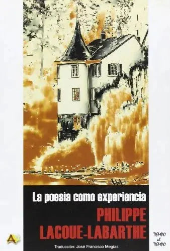 Libro LA POESIA COMO EXPERIENCIA de LACOUR-LABARTHE PHILIPPE en Colombia, ensayo