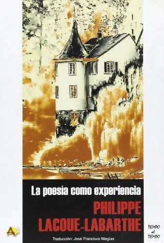 Libro LA POESIA COMO EXPERIENCIA de LACOUR-LABARTHE PHILIPPE en Colombia, ensayo