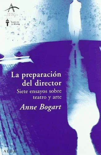 Libro LA PREPARACION DEL DIRECTOR de BOGART ANNE en Colombia, teatro