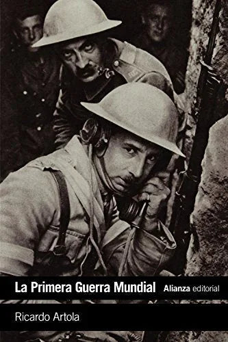 Libro LA PRIMERA GUERRA MUNDIAL de ARTOLA RICARDO en Colombia, historia