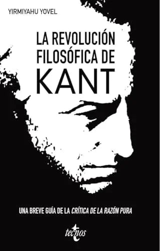Libro LA REVOLUCION FILOSOFICA DE KANT de YOVEL YIRMIYAHU en Colombia, filosofia