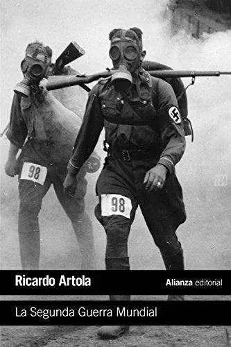Libro LA SEGUNDA GUERRA MUNDIAL de ARTOLA RICARDO en Colombia, historia