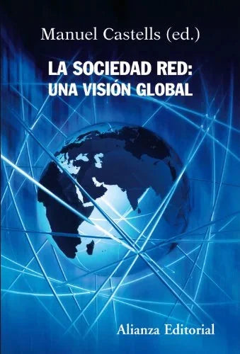 Libro LA SOCIEDAD RED UNA VISION GLOBAL de CASTELLS MANUEL ED. en Colombia, comunicación