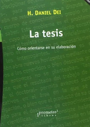 Libro LA TESIS COMO ORIENTARSE EN SU ELABORACION de DEI H. DANIEL en Colombia, pedagogia
