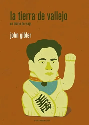Libro LA TIERRA DE VALLEJO UN DIARIO DE VIAJE de GIBLER JOHN en Colombia, ensayo