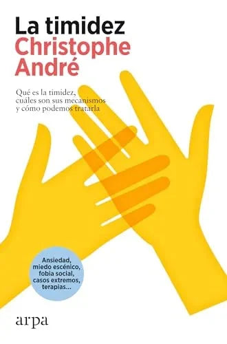 Libro LA TIMIDEZ de CHRISTOPHE ANDRE en Colombia, autoayuda