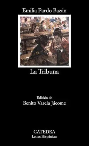 Libro LA TRIBUNA de PARDO BAZAN EMILIA en Colombia, literatura