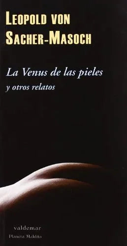 Libro LA VENUS DE LAS PIELES de SACHER-MASOCH LEOPOLD VON en Colombia, literatura