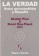 Libro LA VERDAD ENTRE PSICOANALISIS Y FILOSOFA de PLON MICHEL- REY FLAUD HENRI en Colombia, psicoanalisis