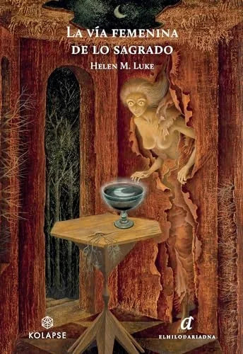 Libro LA VIA FEMENINA DE LO SAGRADO de LUKE HELEN M. en Colombia, orientalismo