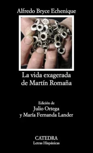Libro LA VIDA EXAGERADA DE MARTIN ROMANA de BRYCE ECHENIQUE ALFREDO en Colombia, literatura