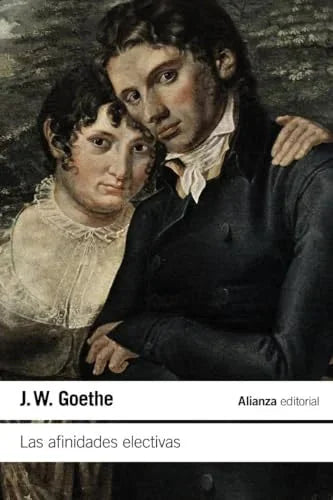 Libro LAS AFINIDADES ELECTIVAS de GOETHE JOHANN WOLFGANG en Colombia, filosofia