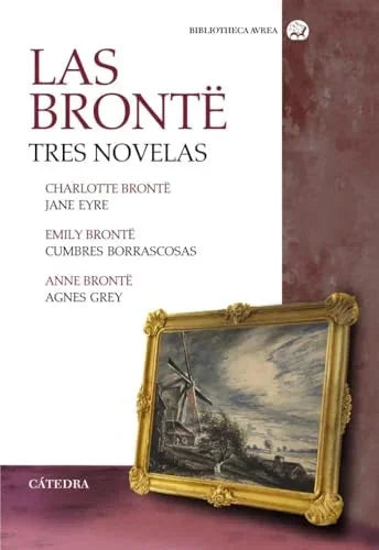Libro LAS BRONTE TRES NOVELAS de BRONTE CHARLOTTE- EMILY- ANNE en Colombia, literatura