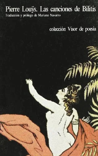 Libro LAS CANCIONES DE BILITIS de LOUYS PIERRE en Colombia, poesia