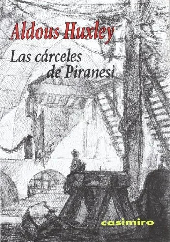 Libro LAS CARCELES DE PIRANESI de HUSLEY ALDOUS en Colombia, estetica