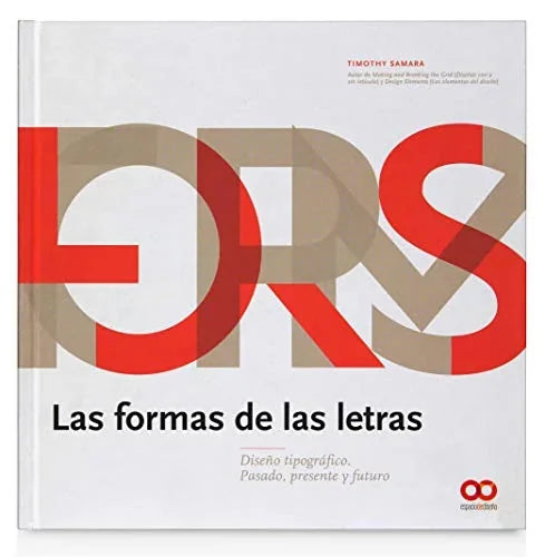 Libro LAS FORMAS DE LAS LETRAS de SAMARA TIMOTHY en Colombia, diseño