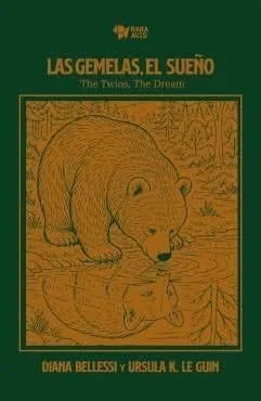 Libro LAS GEMELAS EL SUEÑO de BELLESSI DIANA Y LE GUIN URSULA K. en Colombia, estudios de genero