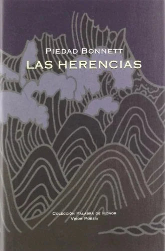 Libro LAS HERENCIAS de BONNETT PIEDAD en Colombia, poesia